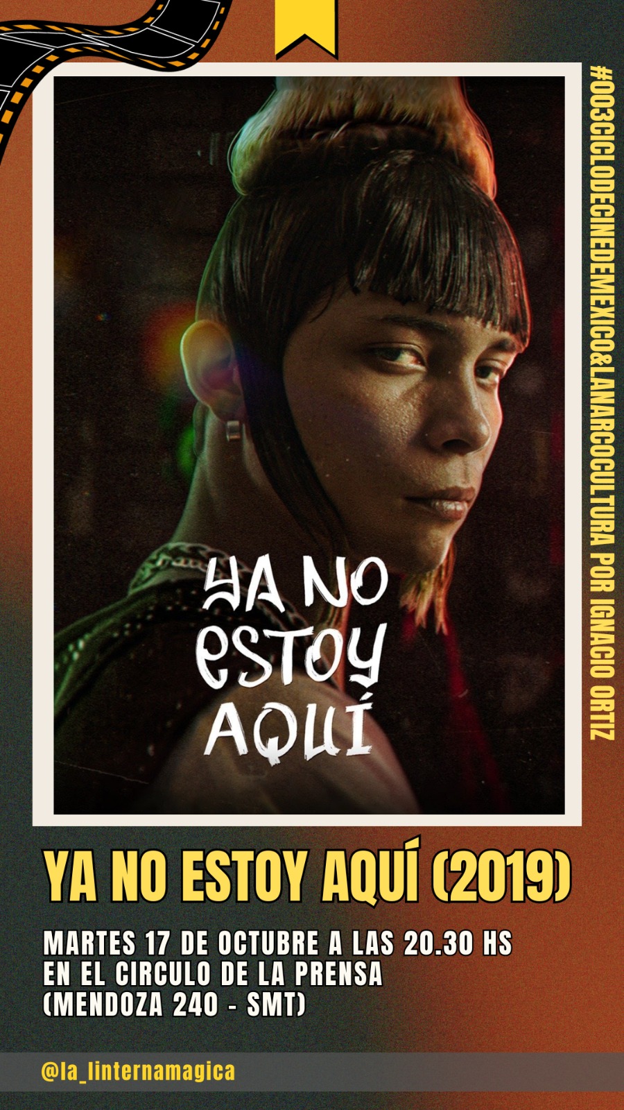 Ya no estoy Aquí - Cine mexicano y la narcocultura